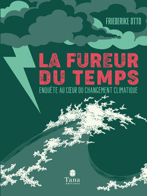 cover image of La fureur du temps--Enquête au cœur du changement climatique